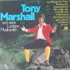 Die Grossten Polka-Hits Mit Tony Marshall Und Seinen Lustigen Musikanten