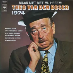 1974: Maar Niet Met Mij Heee!!! 1974 BE