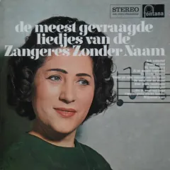 De Meest Gevraagde Liedjes Van De Zangeres Zonder Naam