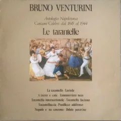 Antologia Napoletana, Canzoni Celebri Dal 1845 Al 1944 - Le Tarantelle