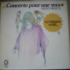 Concerto Pour Une Voix - Le Disque DOr