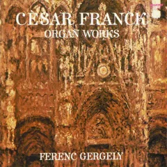 Ferenc Gergely - Organ Works