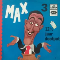 Max 3: 12½ Jaar Doofpot