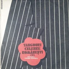 Tangouri Celebre Romanesti (II)