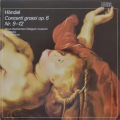 Concerti Grossi Op. 6 Nr. 9-12