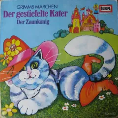 Grimms Marchen: Der Gestiefelte Kater / Der Zaunkonig