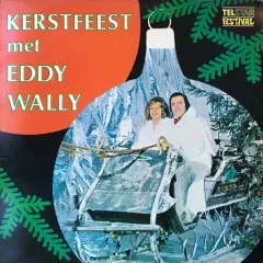 Kerstfeest Met Eddy Wally