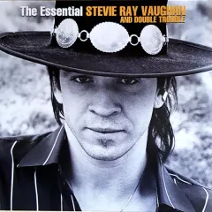 The Essential Stevie Ray Vaughan And Double Trouble