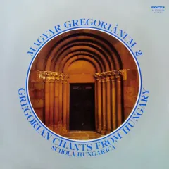Magyar Gregoriánum 2 (Gregorian Chants From Hungary)