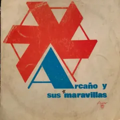 La Orquesta De Arcano Y Sus Maravillas