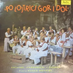Zagreb Pjeva Marko Novosel - Po Lojtrici Gor I Dol