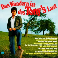Das Wandern Ist Des Tonys Lust