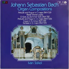 Organ Compositions BWV 531, BWV 767, BWV 536, BWV 579, BWV 572