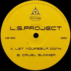 Let Yourself Donk / Cruel Summer