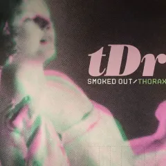 Smoked Out / Thorax