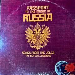 Passport To The Music Of Russia - Songs From The Volga
