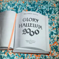 Glory Halleluja 2000 (Bible Sonore Moderne) - Disque 2