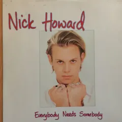 Everybody Needs Somebody