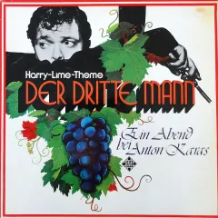 Der Dritte Mann - Harry-Lime-Theme - Ein Abend Bei Anton Karas