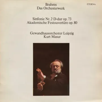 Иоганнес Брамс — Sinfonie Nr. 2 D-dur Op. 73 / Akademische Festouverture Op. 80