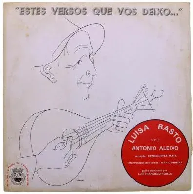 Luisa Basto - Canta Antonio Aleixo - Estes Versos Que Vos Deixo... (автограф) NM