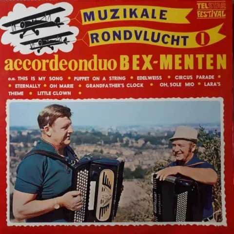 Accordeon-Duo Bex-Menten* - Muzikale Rondvlucht 1 VG