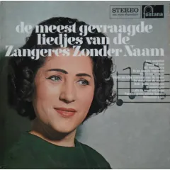 De Meest Gevraagde Liedjes Van De Zangeres Zonder Naam