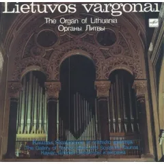Lietuvos Vargonai. Kaunas, Skulpturos Ir Vitrazo Galerija